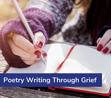 Poetry Writing Through Grief