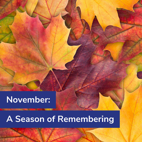November - A Season Of Remembering