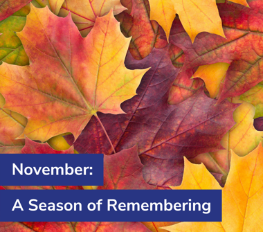 November - A Season Of Remembering