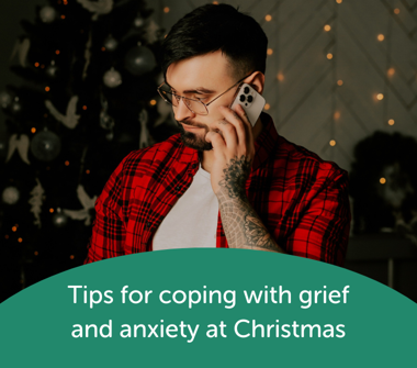 Tips for coping with grief and anxiety at Christmas